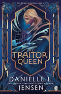 The Traitor Queen by Danielle L. Jensen