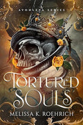 Tortured Souls by Melissa K. Roehrich