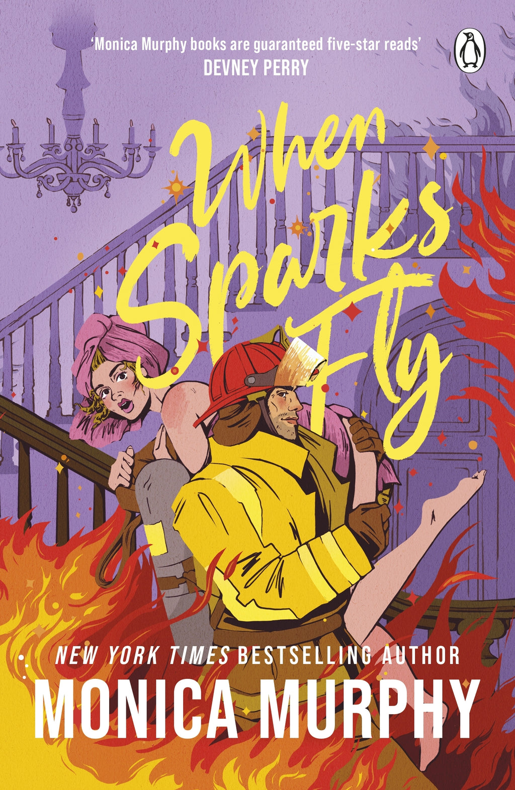 When Sparks Fly by Monica Murphy