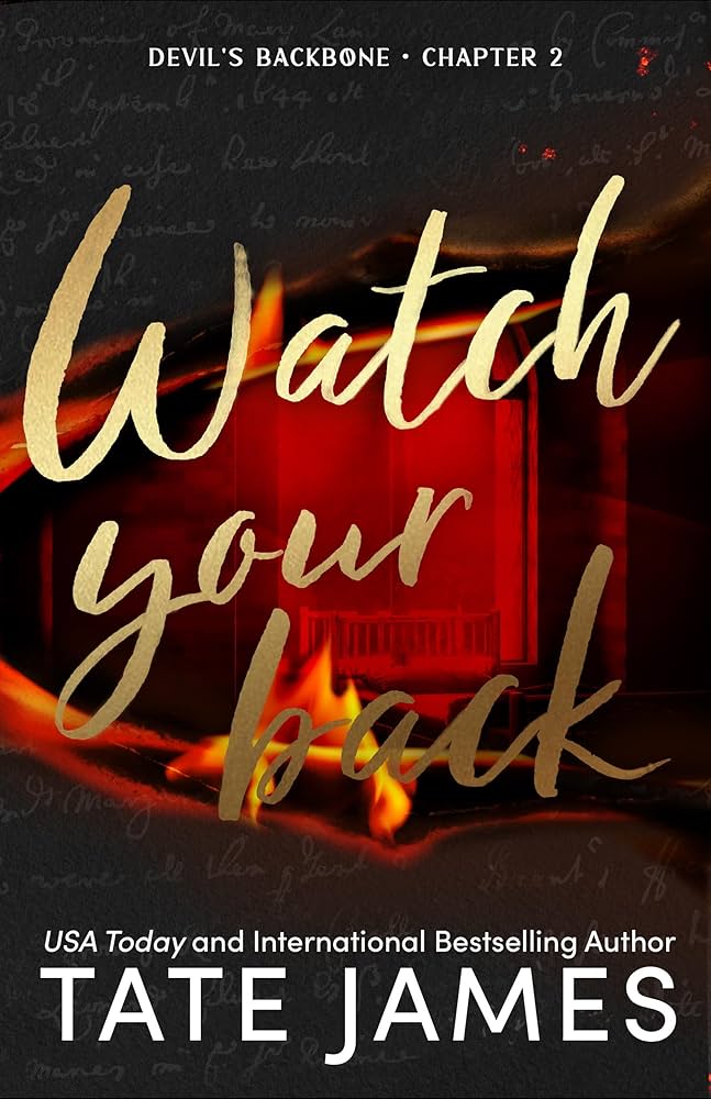 Watch Your Back by Tate James (Deluxe Edition)